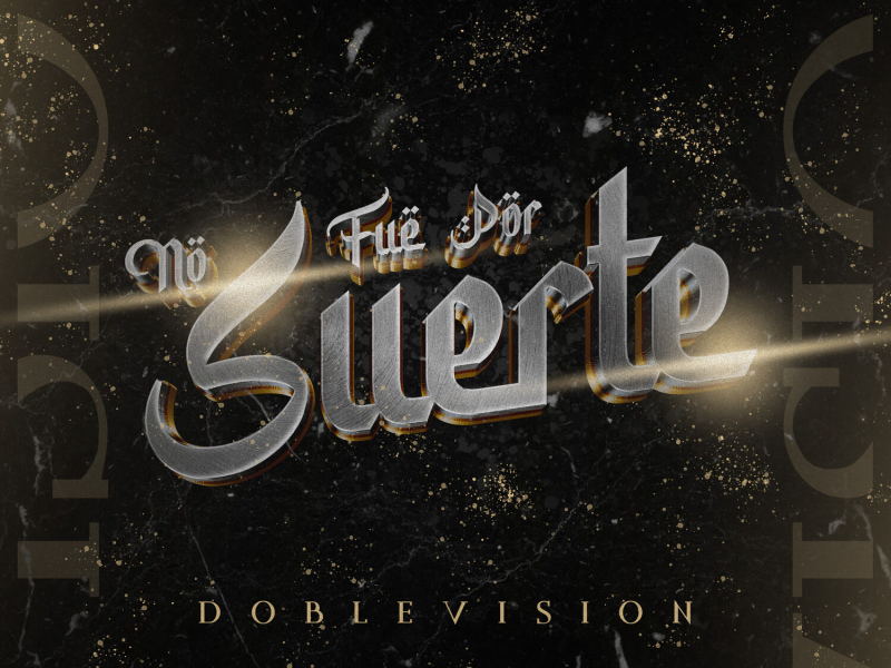 No Fue Por Suerte (Single)