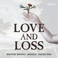 Monteverdi: Madrigals of Love & Loss (from Books 6-8)