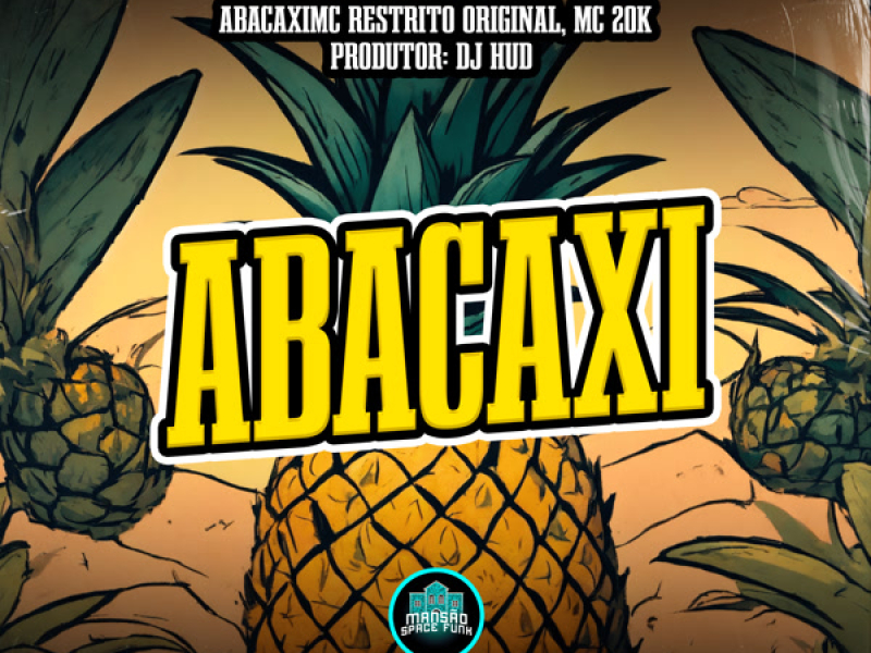 Abacaxi (Single)