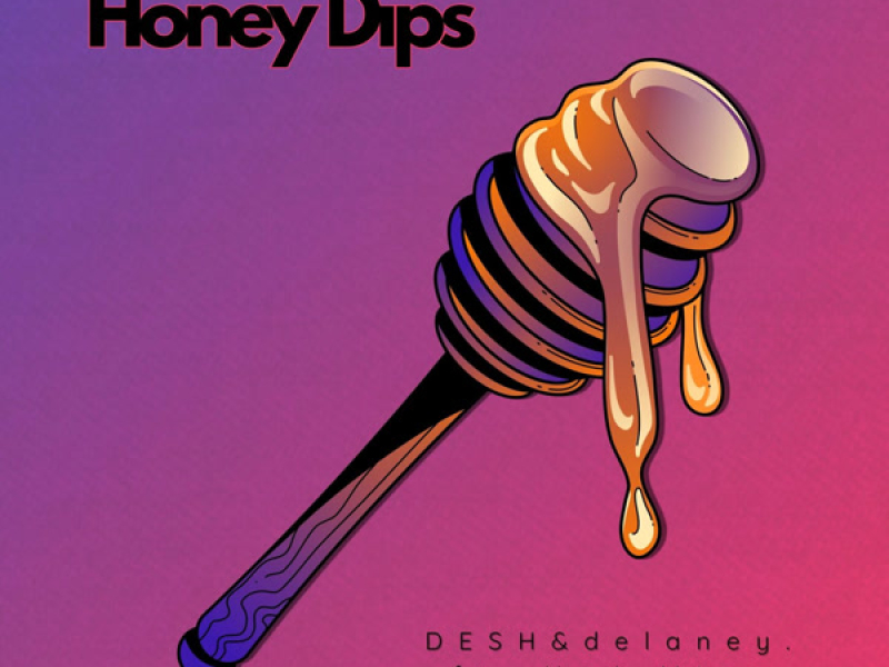 Honey Dips (Single)