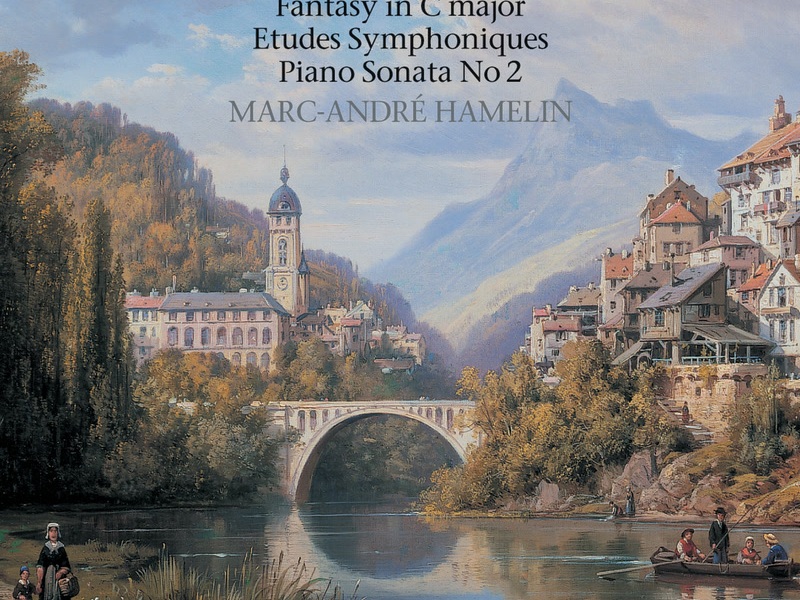 Schumann: Fantasy in C Major; Piano Sonata No. 2; Symphonic Studies