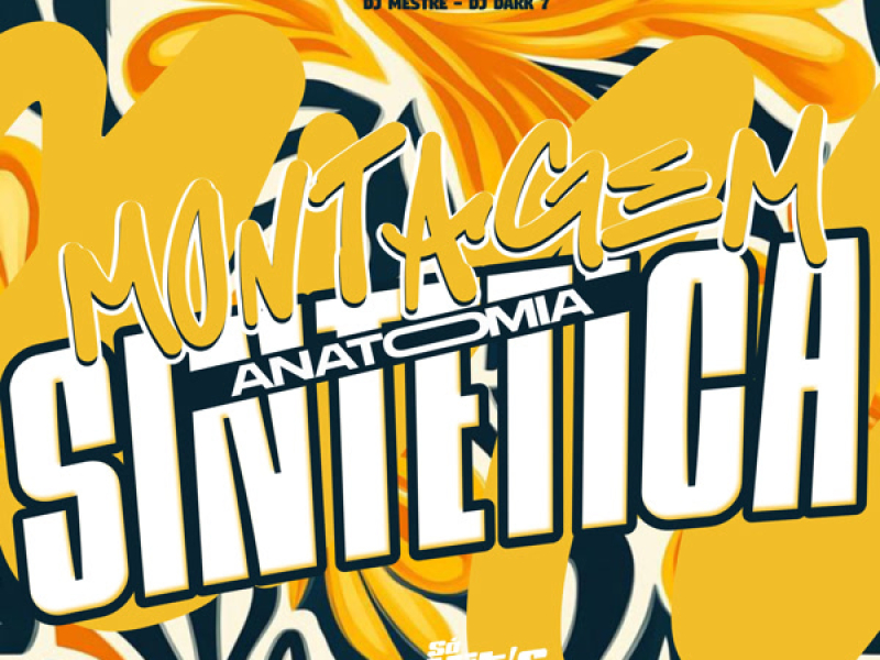 Montagem Anatomia Sintética (Single)