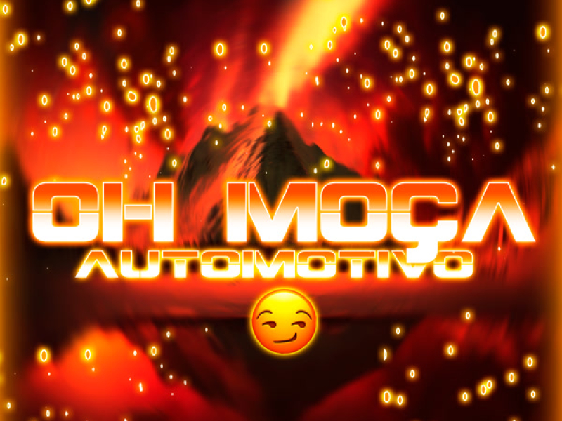 Oh Moça Automotivo (Single)