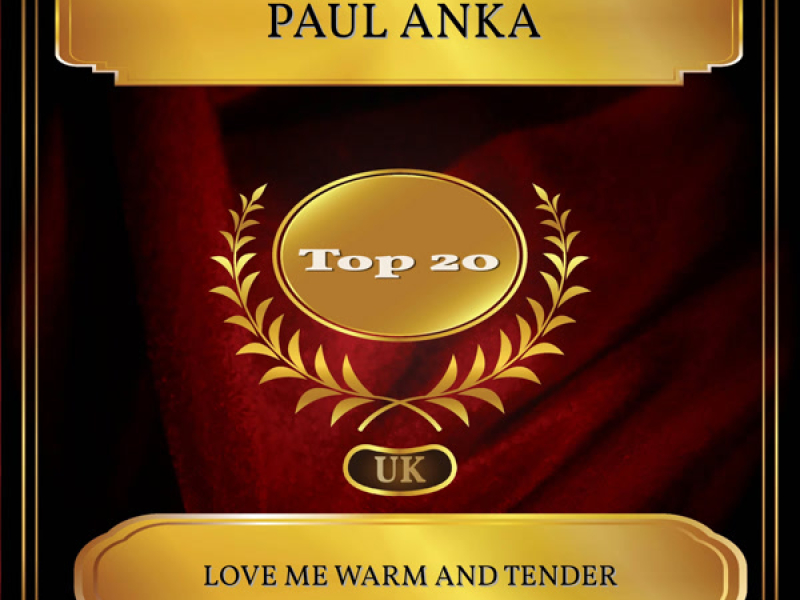 Love Me Warm and Tender (UK Chart Top 20 - No. 19) (Single)