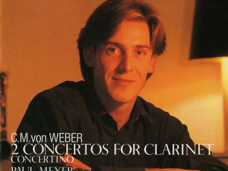 Weber: 2 Concertos, Concertino for Clarinet