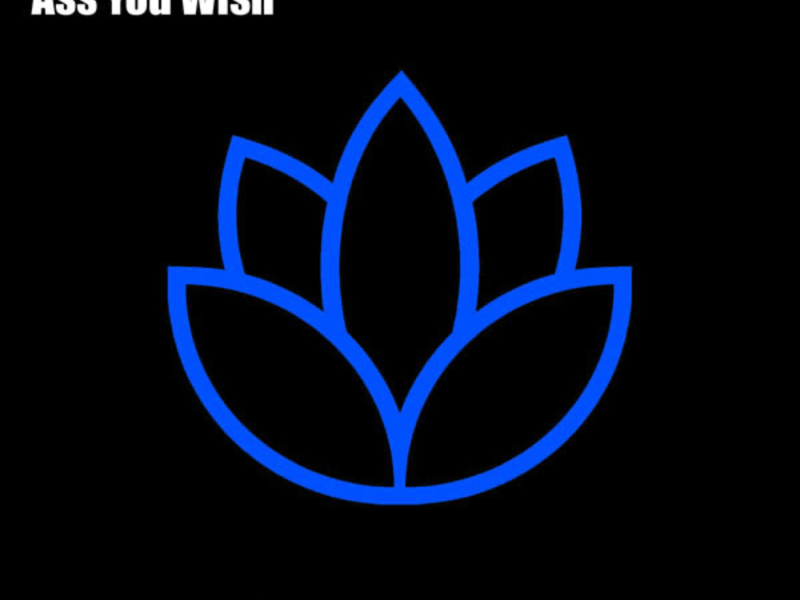 Ass You Wish (Single)