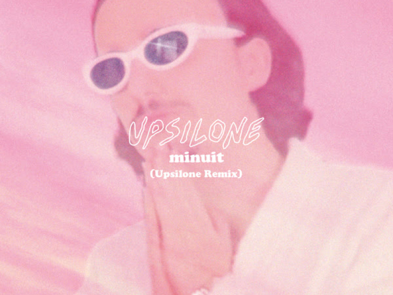 Minuit (Upsilone Remix) (Single)