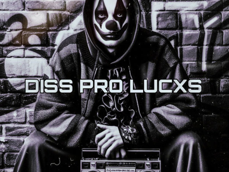 Diss Pro Lucxs (Single)