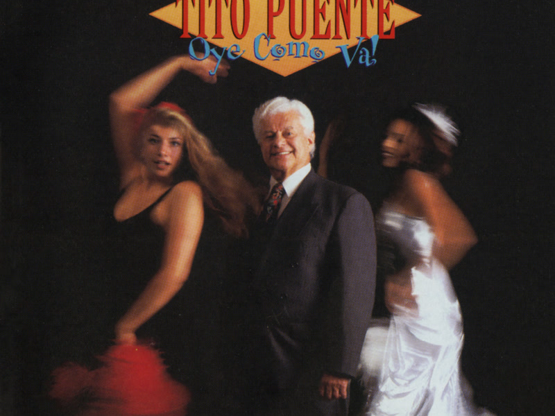 Oye Como Va!: The Dance Collection