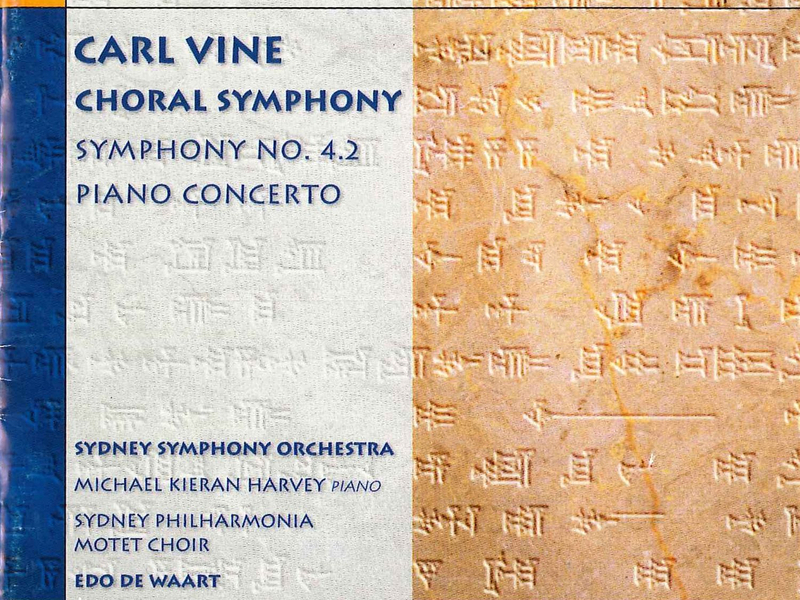 Carl Vine: Choral Symphony