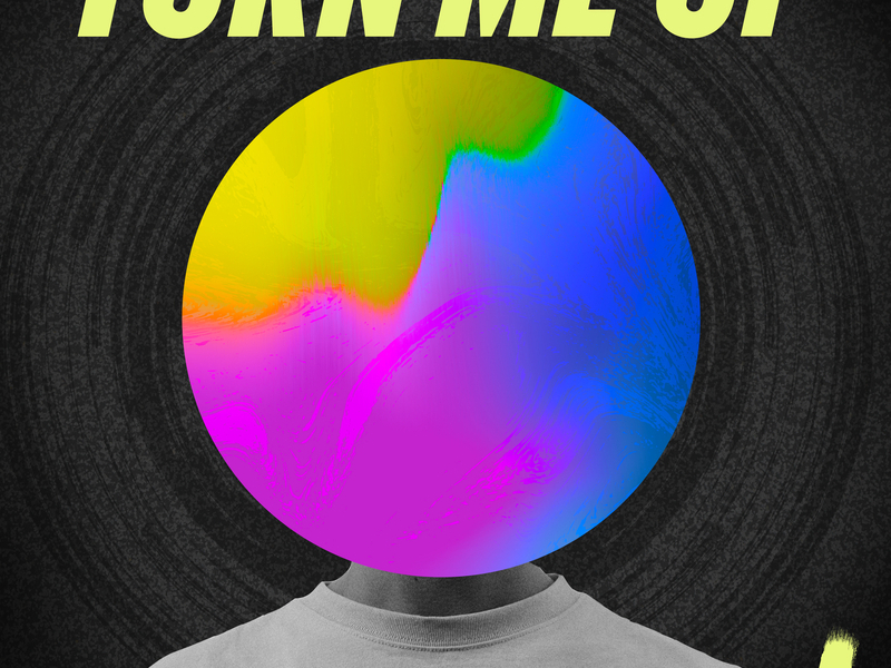 Turn Me Up