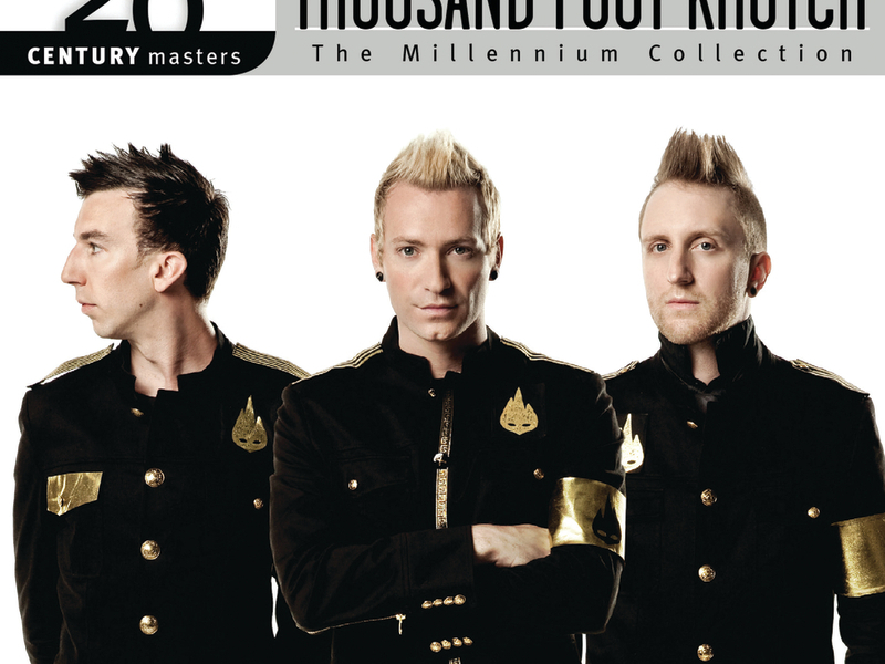 20th Century Masters - The Millennium Collection: The Best Of Thousand Foot Krutch