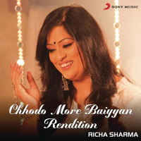 Chhodo More Baiyyan (Rendition) (Single)