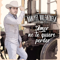 Amor No Te Quiero Perder (Single)
