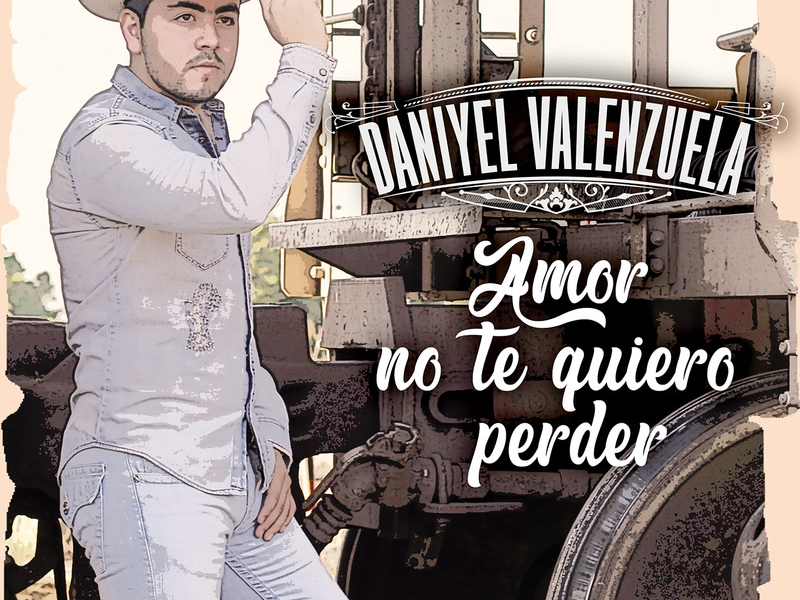 Amor No Te Quiero Perder (Single)