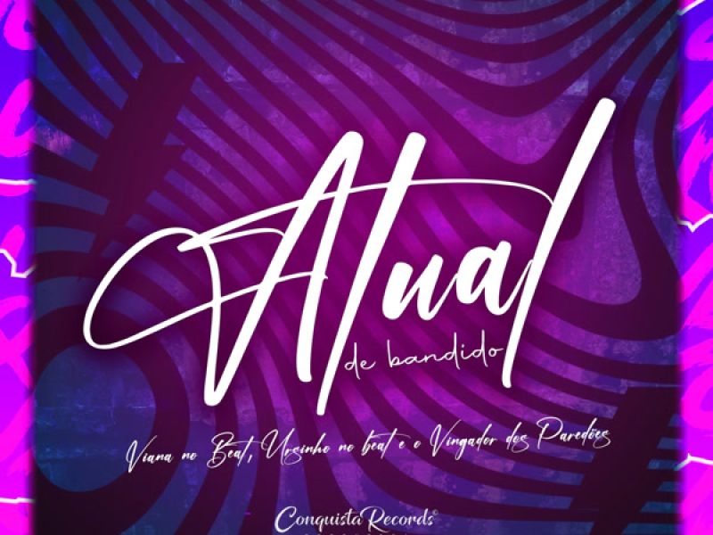 Atual de Bandido (Single)