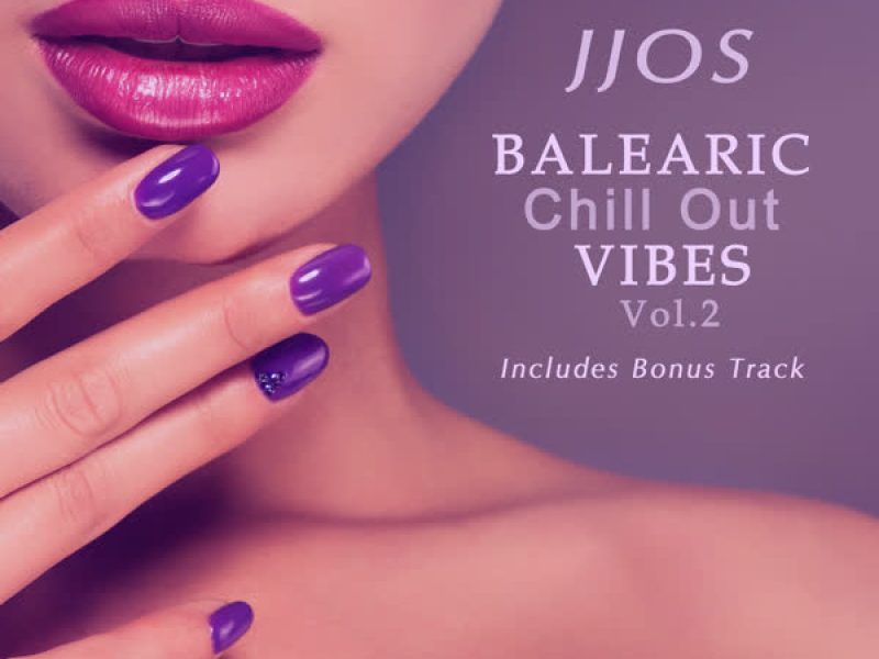 Balearic Chill out Vibes 2