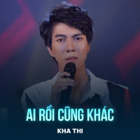 Ai Rồi Cũng Khác (Disco) (Single)