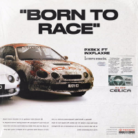 BORN TO RACE (Single)