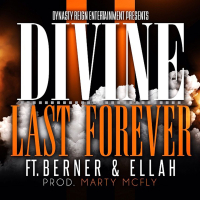Last Forever (feat. Berner & Ellah)