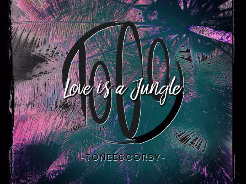 Love Is a Jungle (Single)