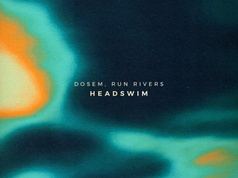 Headswim (Single)