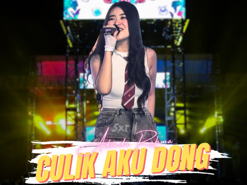 CULIK AKU DONG (Remix) (Single)