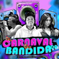 Carnaval Da Bandida (Single)