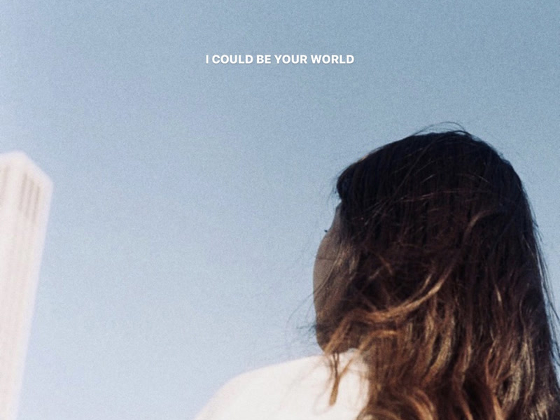 I COULD BE YOUR WORLD (Single)