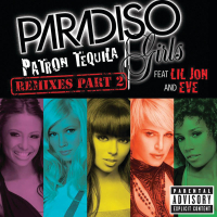 Patron Tequila (Remixes Part 2) (Single)