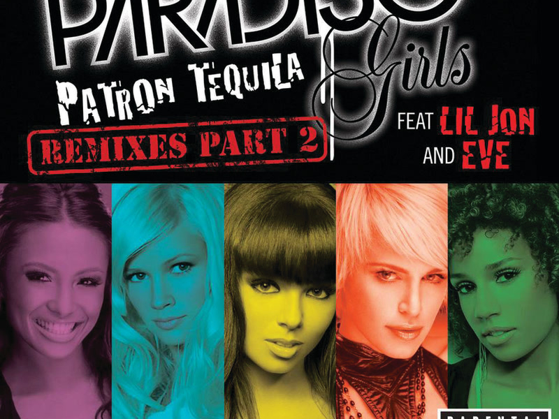 Patron Tequila (Remixes Part 2) (Single)