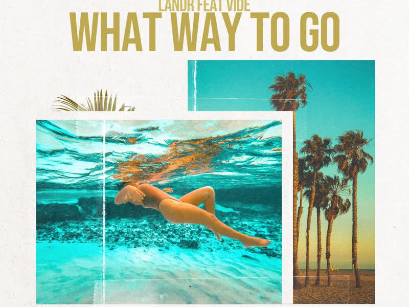 What Way to Go (Single)