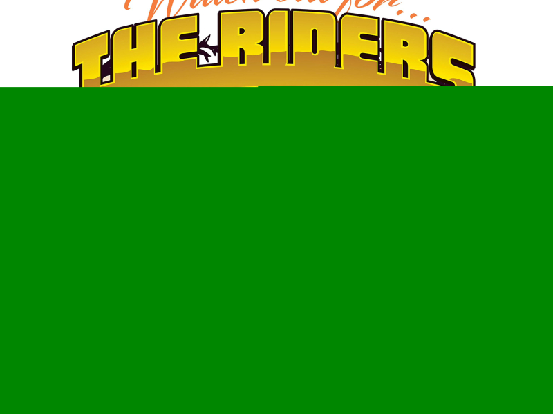 Watch Out For The Riders (Single)