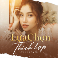 Lựa Chọn Thích Hợp (Cover) (Single)