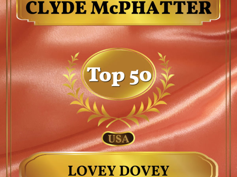 Lovey Dovey (Billboard Hot 100 - No 49) (Single)