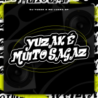 Yuzak é Muito Sagaz (Single)