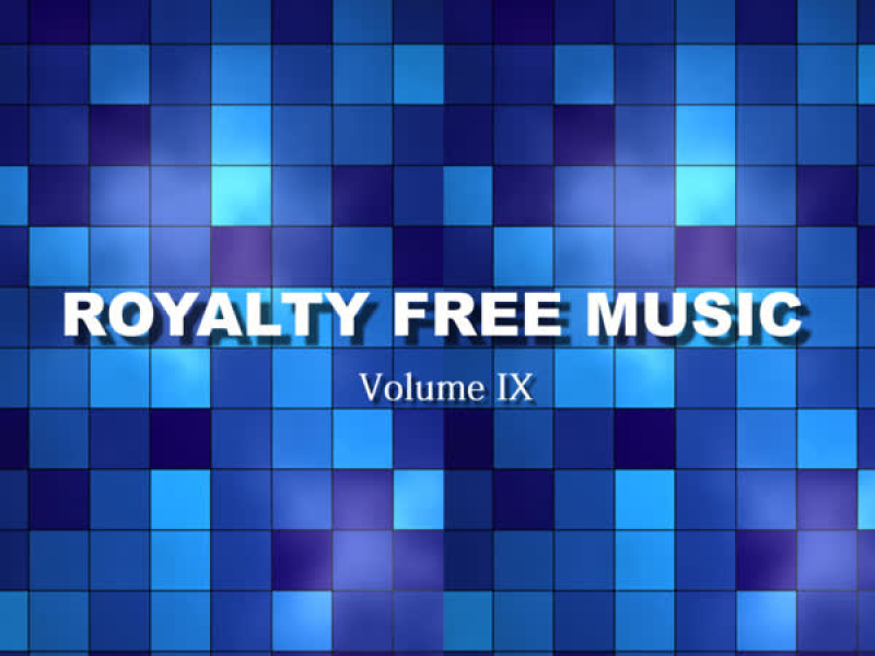 Royalty Free Instrumentals (Volume IX)