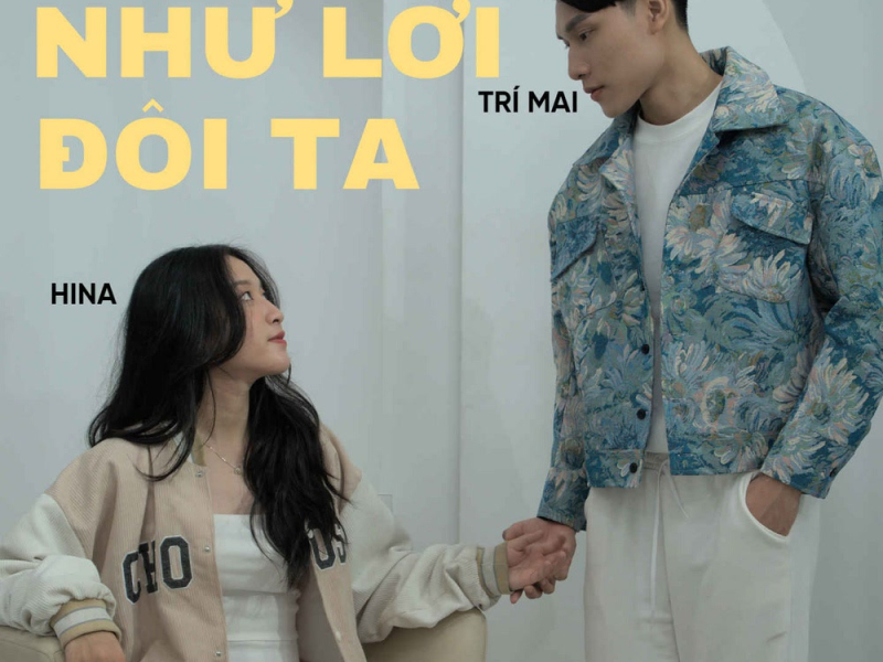 Như Lời Đôi Ta (Single)