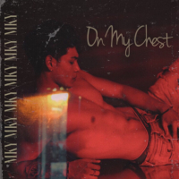 On My Chest (Single)