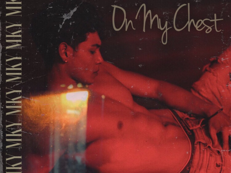 On My Chest (Single)