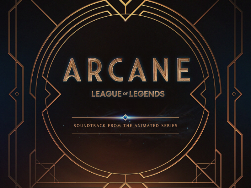 Arcane League of Legends (Soundtrack from the Animated Series)