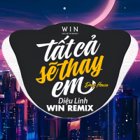 Tất Cả Sẽ Thay Em (Deep House) (Single)