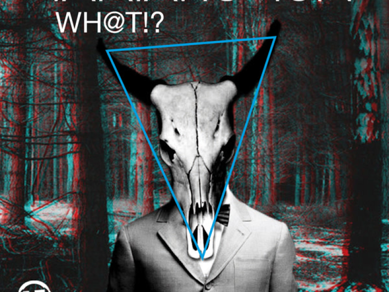 Wh@t!? (Single)