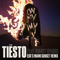 On My Way (EDX’s Miami Sunset Remix) (Single)