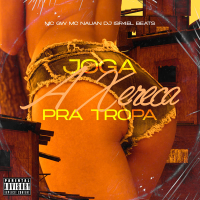 JOGA A XERECA PRA TROPA (Single)