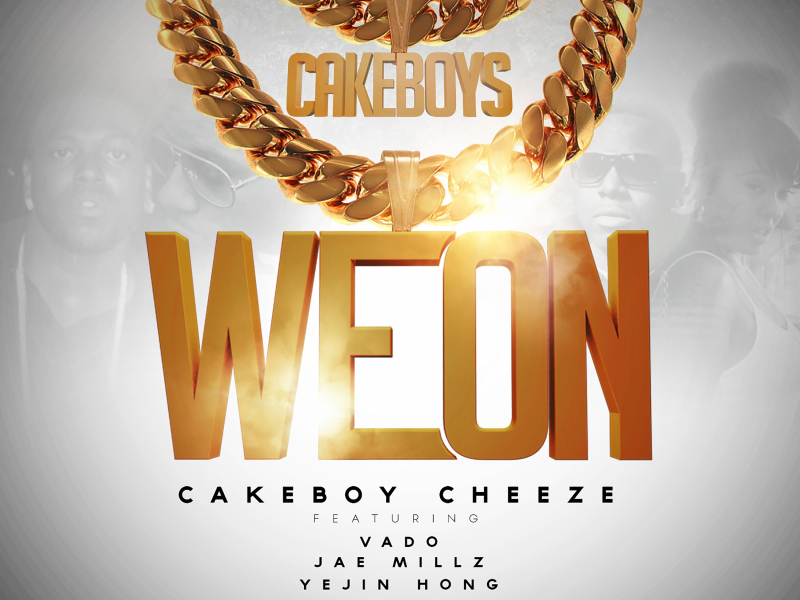 We On (feat. Vado, Jae Millz & Yejin Hong )