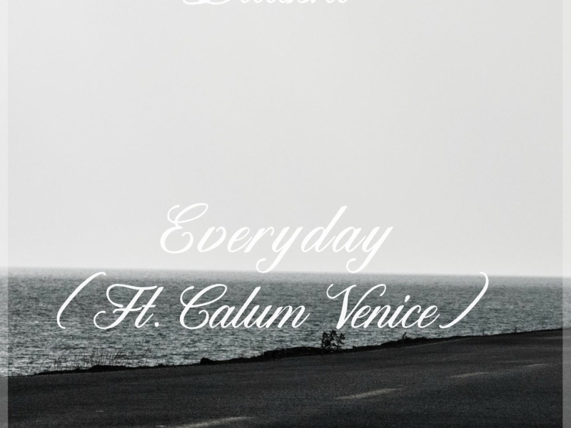 Everyday (feat. Calum Venice) (Single)