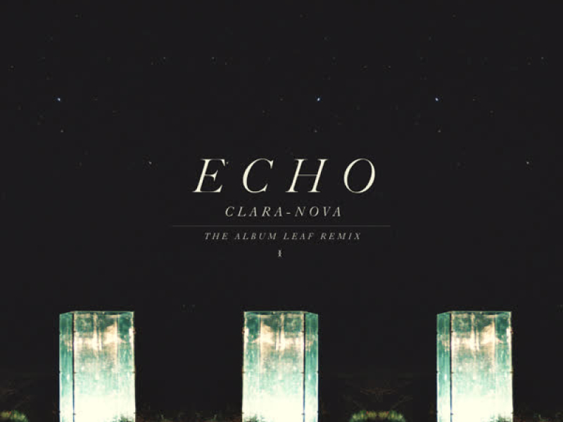 Echo (The Album Leaf Remix) (Single)