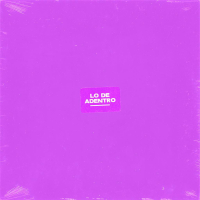 Lo de Adentro (Single)