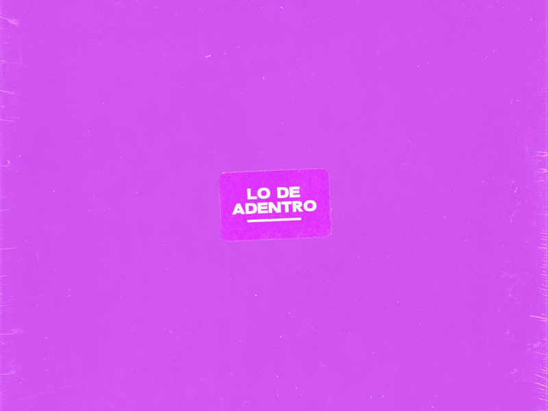 Lo de Adentro (Single)